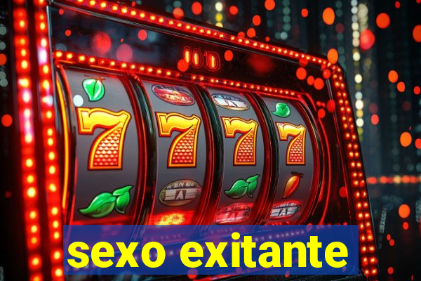 sexo exitante